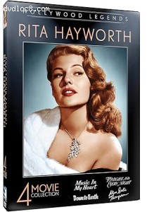 Hollywood Legends: Rita Hayworth (Music in My Heart / Tonight and Every Night / Down to Earth / Miss Sadie Thompson) Cover