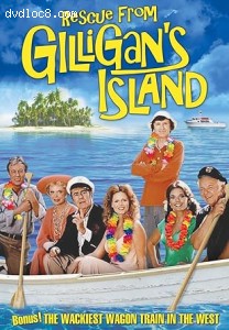 Rescue from Gilligan's Island / The Wackiest Wagon Train in the West Cover