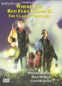 Where the Red Fern Grows II: The Classic Continues Cover