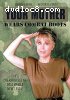 Your Mother Wears Combat Boots