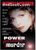 Power, Passion and Murder