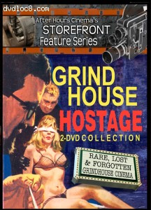 Grindhouse Hostage Triple Feature Vol. 1 (The Blue Balloon / Play Only with Me / Virgin Hostage) Cover