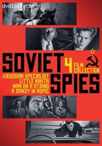 Soviet Spies: 4-Film Collection (The Russian Specialist / Little Nikita / Man on a String / A Dandy in Aspic) Cover