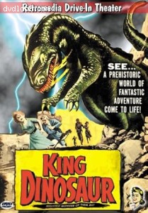 King Dinosaur (Retromedia's Drive-In Theater) Cover