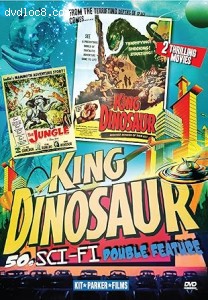 50s Sci-Fi Double Feature (King Dinosaur / The Jungle) Cover
