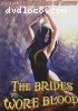 Brides Wore Blood, The