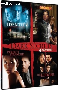 Dark Secrets: 4-Movie Set (Identity / Vacancy / Perfect Stranger / The Lodger) Cover