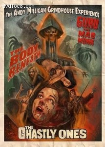 Andy Milligan Grindhouse Experience Triple Feature (The Ghastly Ones / Guru the Mad Monk / The Body Beneath) Cover