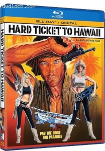 Hard Ticket to Hawaii [Blu-Ray + Digital] Cover