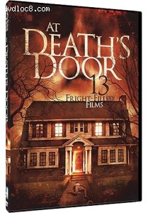 At Death's Door: 13 Fright-Filled Films Cover