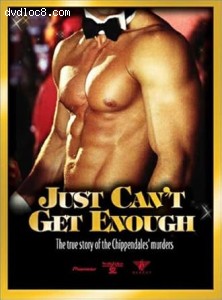 Just Can't Get Enough: The True Story of the Chippendales' Murders Cover