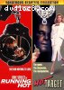 Running Hot / Hot Target (Dangerous Beauties Collection)