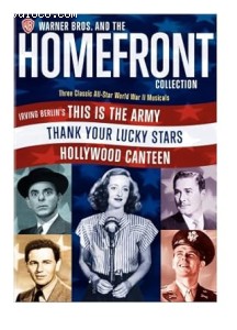 Warner Bros. and the Homefront Collection (This is the Army / Thank Your Lucky Stars / Hollywood Canteen) Cover Warner Bros. and the Homefront Collection (This is the Army / Thank Your Lucky Stars / Hollywood Canteen) Cover