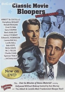 Classic Movie Bloopers: Uncensored Cover