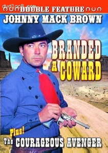 Johnny Mack Brown Double Feature (Branded a Coward / The Courageous Avenger) Cover