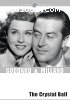 Crystal Ball, The (ClassicFlix Silver Series #12)