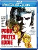 Poor Pretty Eddie [Blu-Ray + DVD]