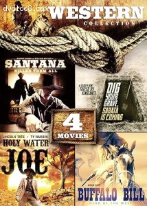 4-Movie Western Collection (Santana Killed Them All / Dig Your Grave, Sabata is Coming / Holy Water Joe / Buffalo Bill: Hero of the West) Cover
