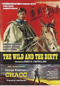 Wild and the Dirty, The / Chaco (The Spaghetti Western Collection Volume 51) Cover