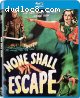 None Shall Escape [Blu-Ray]