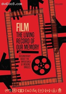 Film, the Living Record of Our Memory Cover