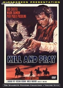 Kill and Pray (The Spaghetti Western Collection Volume 7) Cover