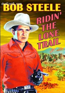 Ridin' the Lone Trail Cover