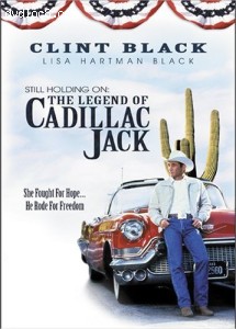 Still Holding On: The Legend of Cadillac Jack Cover