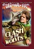 Clash of the Wolves (Silent Classics Collection)