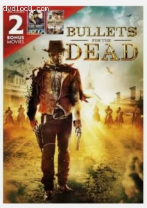 Bullets for the Dead / Blood Money / The Bounty Killer Cover