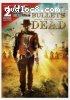 Bullets for the Dead / Blood Money / The Bounty Killer