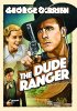 Dude Ranger, The