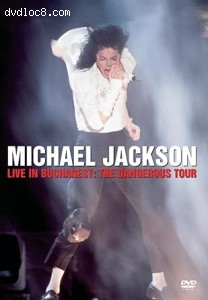 Michael Jackson: Live In Bucharest - The Dangerous Tour Cover