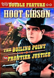 Hoot Gibson Double Feature (The Boiling Point / Frontier Justice) Cover Hoot Gibson Double Feature (The Boiling Point / Frontier Justice) Cover
