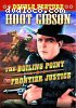 Hoot Gibson Double Feature (The Boiling Point / Frontier Justice)