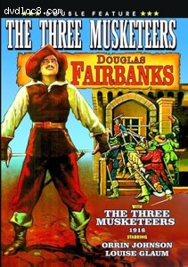 Three Musketeers Double Feature, The (1916 &amp; 1921 Versions) Cover