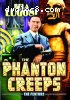 Phantom Creeps, The (The Feature)