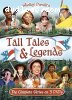 Shelley Duvall's Tall Tales &amp; Legends: The Complete Series