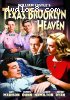 Texas, Brooklyn &amp; Heaven