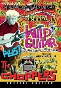 Wild Guitar / The Choppers (Double Feature Special Edition) Cover