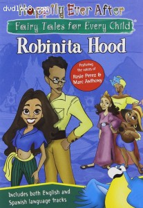 Happily Ever After: Fairy Tales for Every Child: Robinita Hood Cover