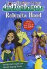 Happily Ever After: Fairy Tales for Every Child: Robinita Hood