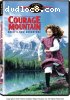Courage Mountain: Heidi's New Adventure