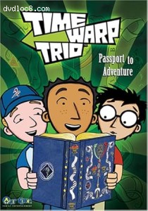Time Warp Trio: Volume 1 - Passport to Adventure Cover