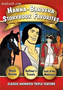 Hanna-Barbera Storybook Favorites (Black Beauty / Gulliver's Travels / The Last of the Mohicans) Cover