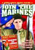 Join the Marines / The Marines Are Coming (Armed Forces Double Feature)