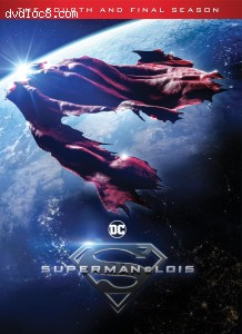 Superman &amp; Lois: The Fourth and Final Season