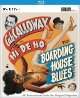 Hi-De-Ho / Boarding House Blues [Blu-Ray]