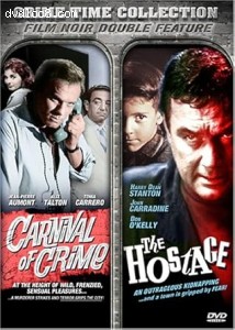 Carnival of Crime / The Hostage (Crime Time Film Noir Double Feature) Cover