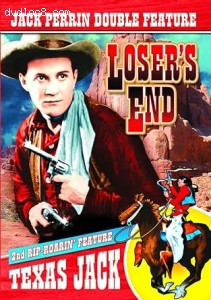 Jack Perrin Double Feature (Loser's End / Texas Jack) Cover